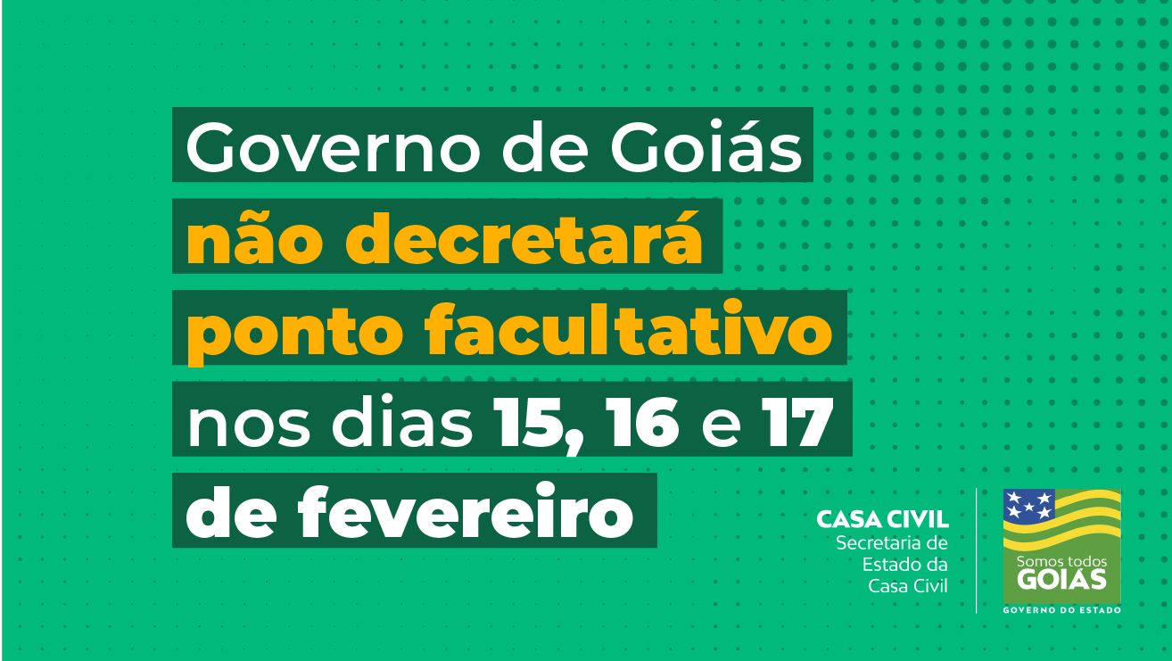 Medida, de iniciativa do Executivo, é mais uma ação contra crise sanitária decorrente da pandemia de Covid-19. Governo de Goiás também não vai decretar ponto facultativo na segunda-feira (15/02) e na quarta-feira (17/02)
