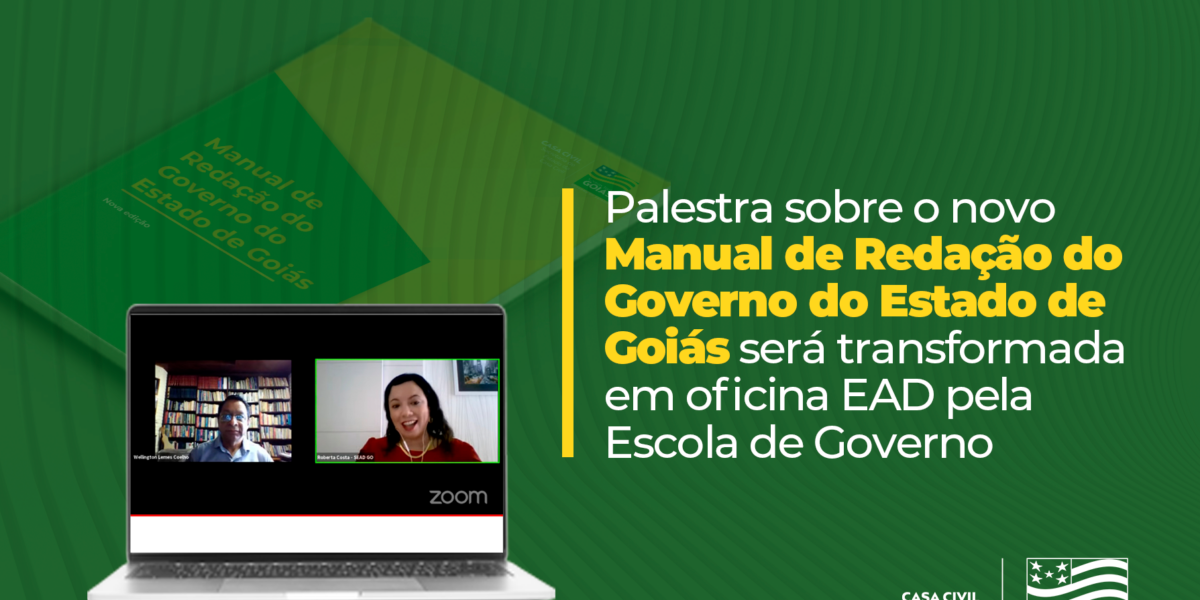 Palestra sobre o novo Manual de Redação do Governo de Goiás será transformada em oficina EAD pela Escola de Governo