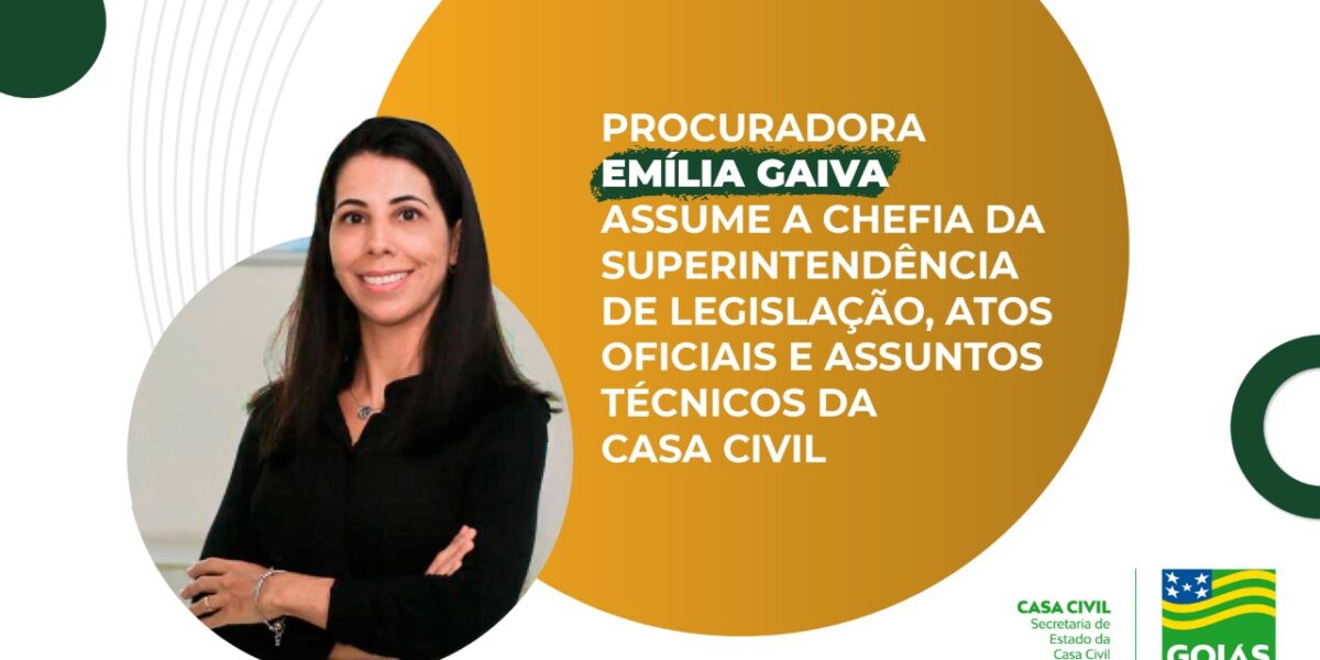 Procuradora Emília Gaiva assume a chefia da Superintendência de Legislação, Atos Oficiais e Assuntos Técnicos da Casa Civil
