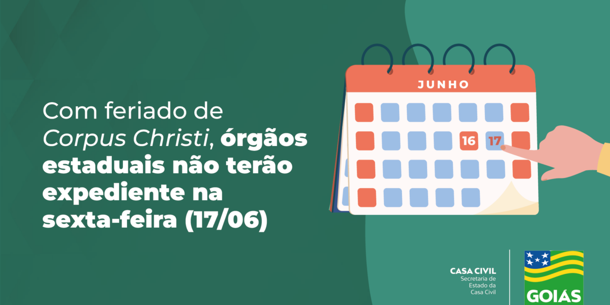 Governo de Goiás decreta ponto facultativo na sexta-feira (17/06)