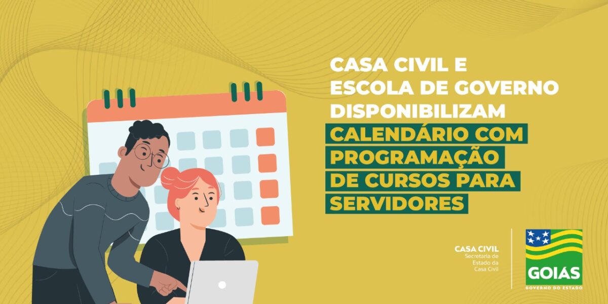Casa Civil e Escola de Governo disponibilizam calendário com programação de cursos de servidores