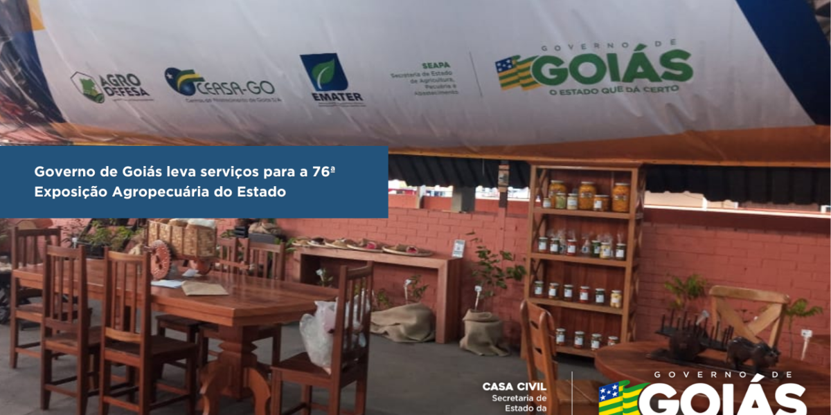 Governo de Goiás leva serviços para a 76ª Exposição Agropecuária do Estado