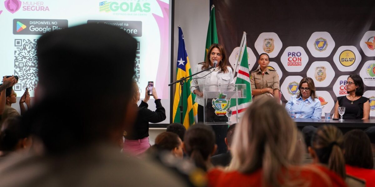 “Não existe luta por igualdade sem o combate efetivo à violência doméstica”, diz Gracinha Caiado no lançamento do aplicativo Mulher Segura