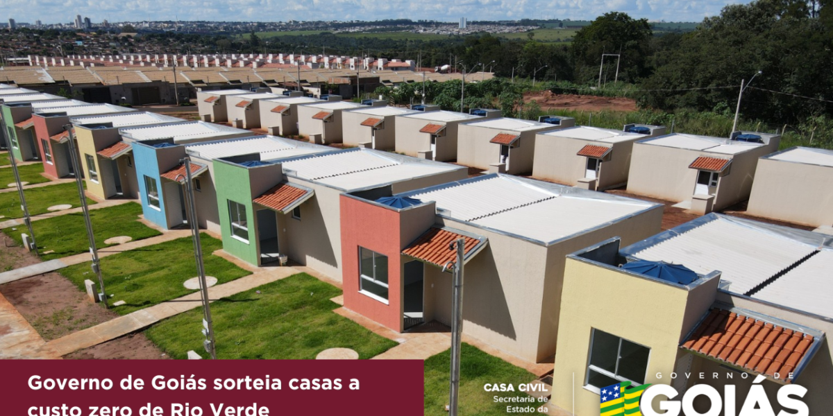 Governo de Goiás sorteia casas a custo zero de Rio Verde