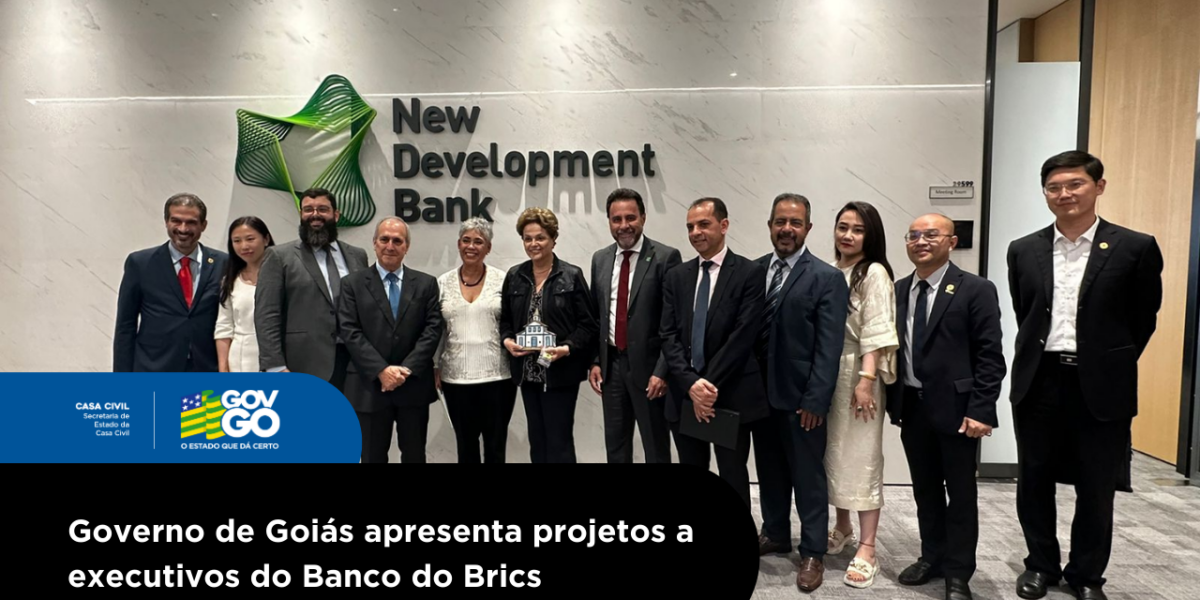 Governo de Goiás apresenta projetos a executivos do Banco do Brics