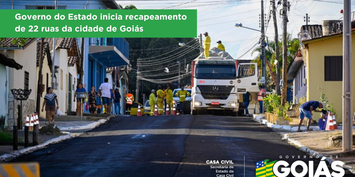 Governo do Estado inicia recapeamento de 22 ruas da cidade de Goiás 