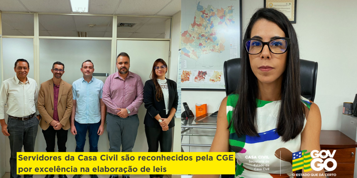 Servidores da Casa Civil são reconhecidos pela CGE por excelência na elaboração de leis