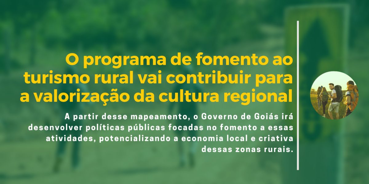 Governo de Goiás cadastra produtores interessados em potencializar turismo rural