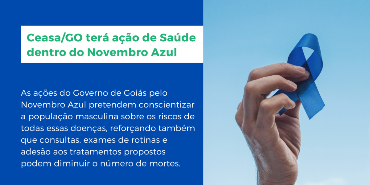 Equipe da secretaria Estadual de Saúde (SES) estará presente na Ceasa Goiás no mês dedicado à saúde masculina