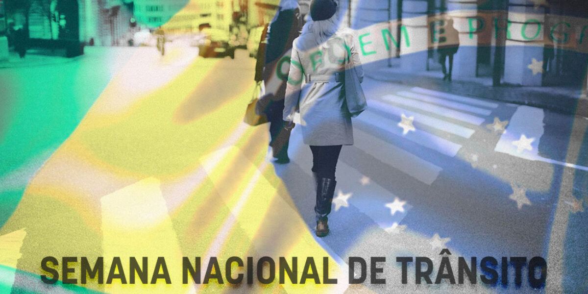 Semana Nacional de Trânsito 2017 #Minha Escolha Faz a Diferença no Trânsito