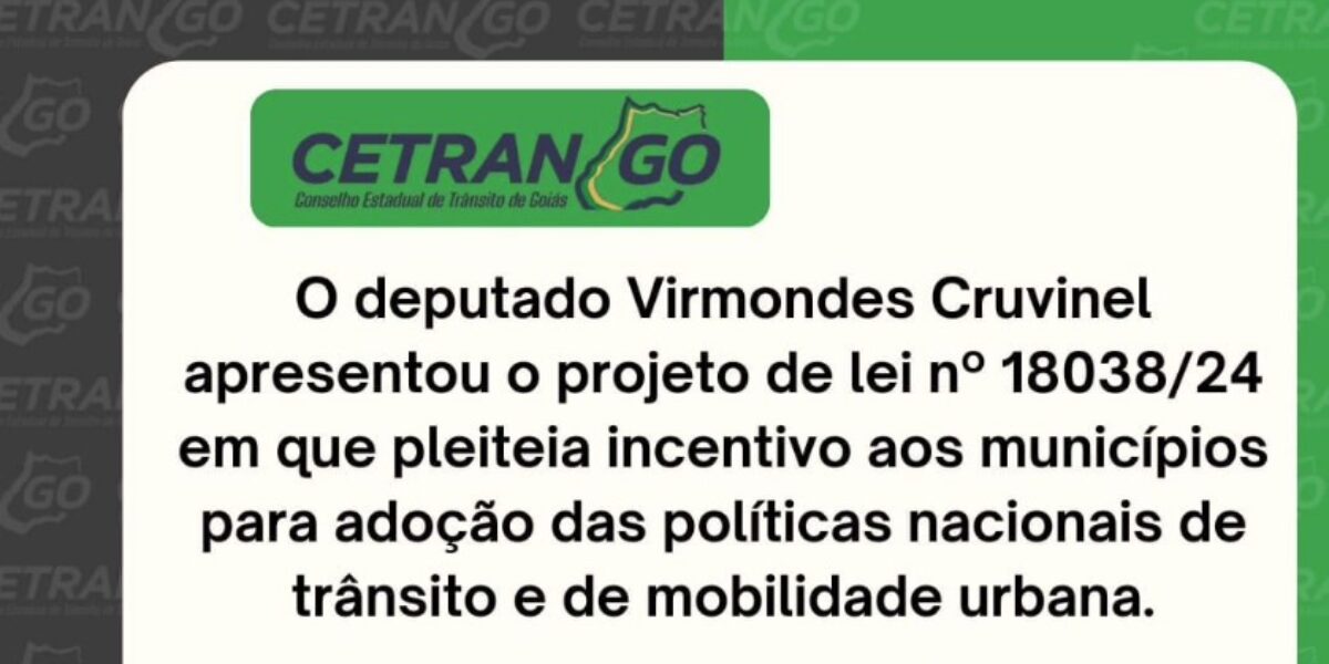 O Deputado Virmondes Cruvinel apresentou o projeto de lei n° 18038/24 em que pleiteia incentivo aos municípios para adoção das políticas nacionais de trânsito e de mobilidade urbana.