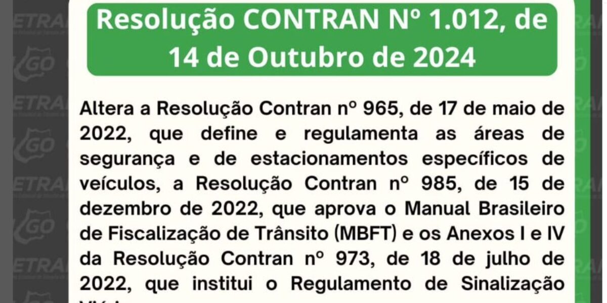 Resolução CONTRAN N° 1.012, de 14 de Outubro de 2024.