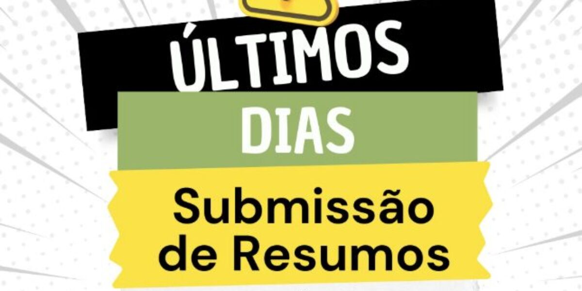 Últimos dias para submissão de trabalhos!