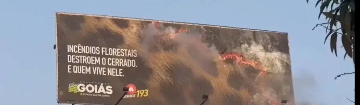 Campanha da Secom alerta sobre risco de queimadas com outdoor “em chamas”