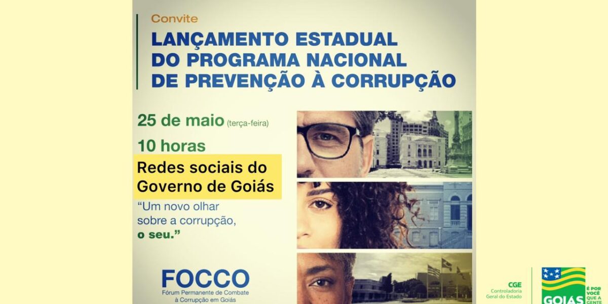 Goiás é primeiro estado a lançar Programa Nacional de Prevenção à Corrupção