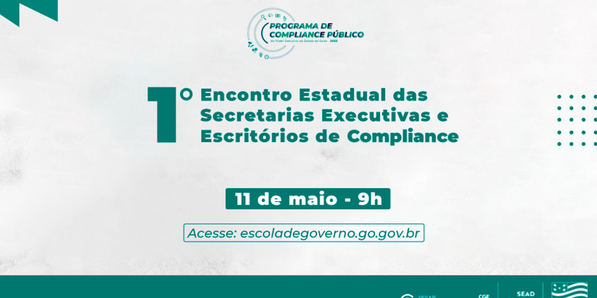 1º Encontro Estadual das Secretarias Executivas e Escritórios de Compliance está com inscrições abertas