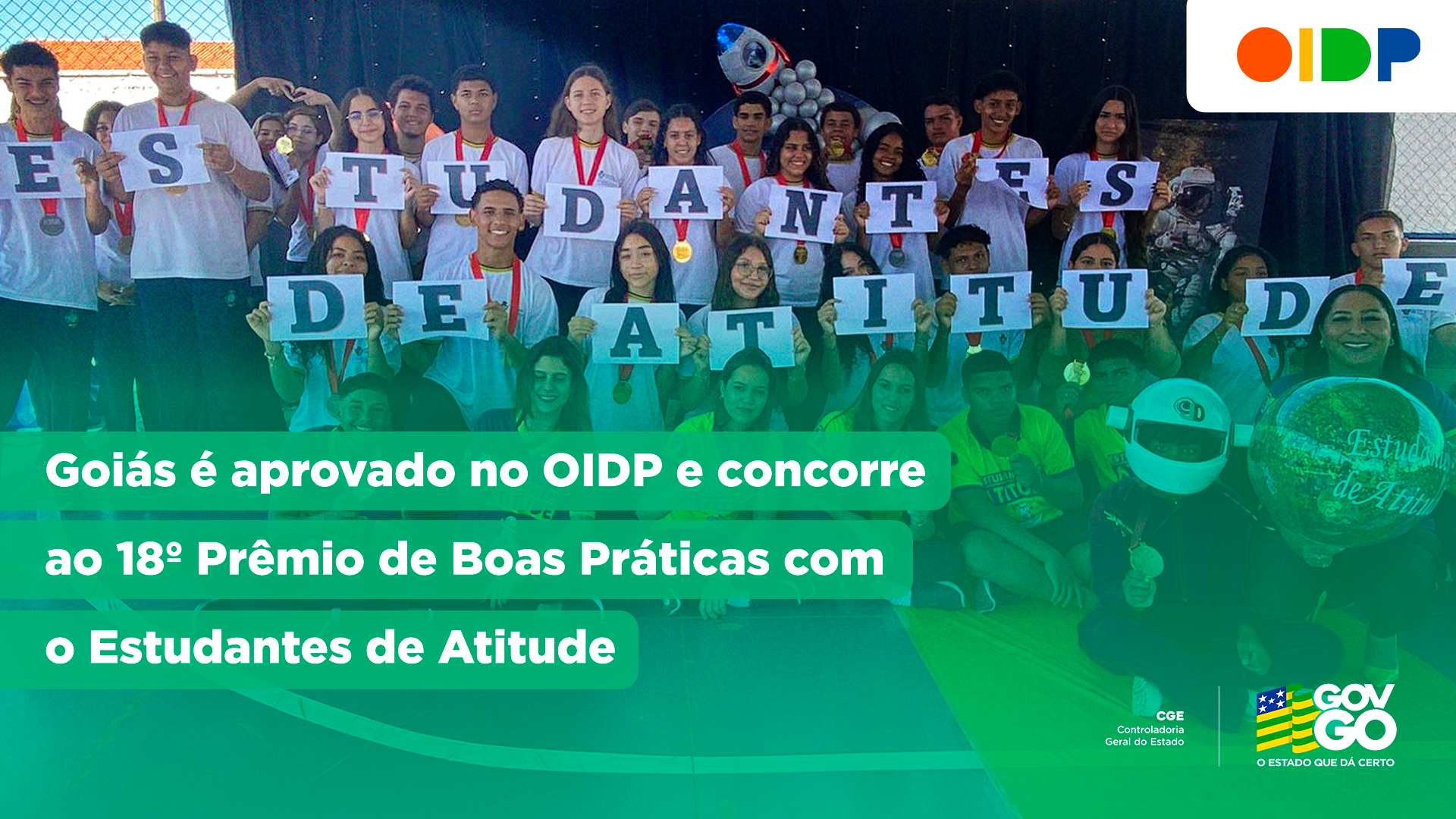 Goiás é aprovado no Observatório Internacional de Democracia Participativa e concorre ao 18º Prêmio de Boas Práticas com o Estudantes de Atitude
