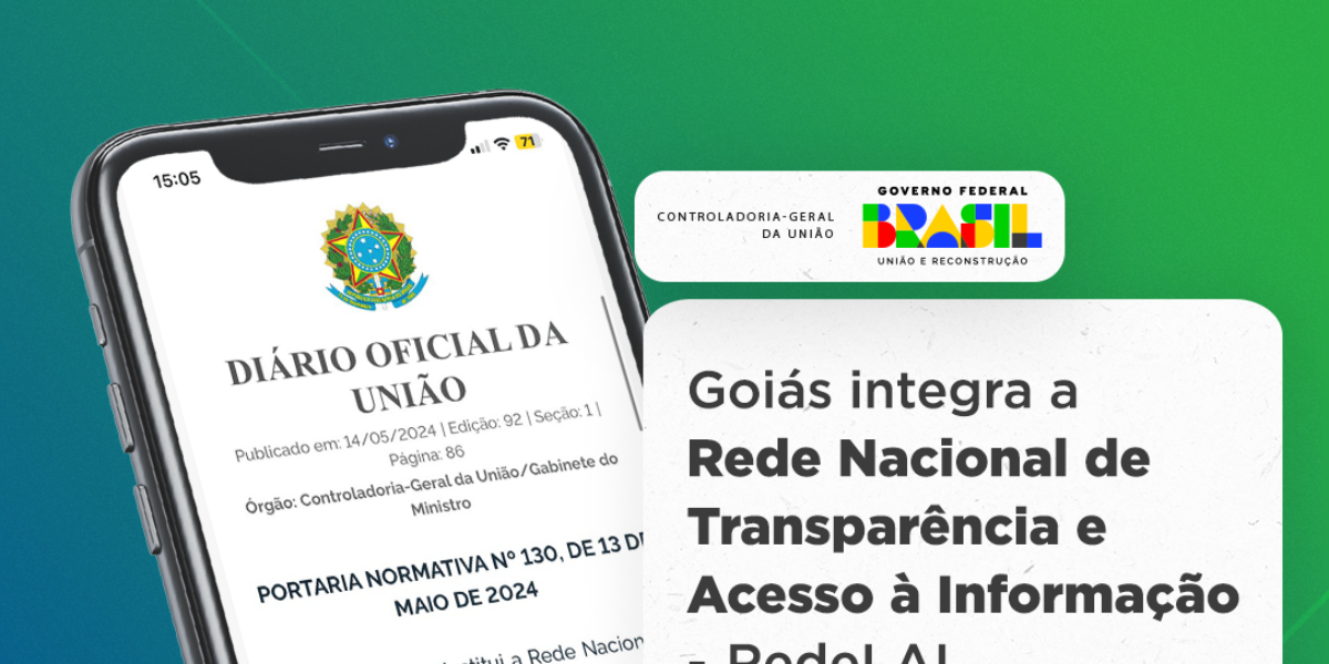 Governo de Goiás, por meio da CGE, passa a integrar a Rede Nacional de Transparência e Acesso à Informação – RedeLAI