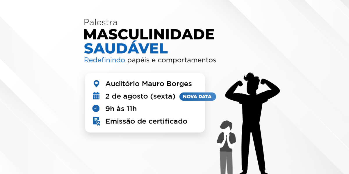 CGE promove ciclo de debates com o tema “Masculinidade Saudável”