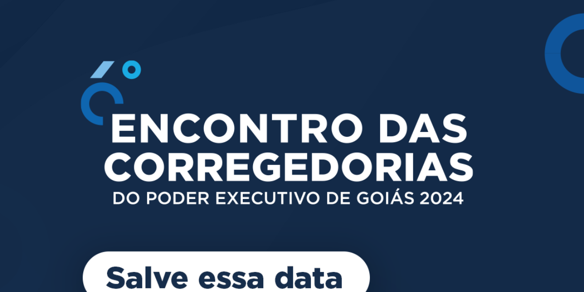 CGE realizará 6º Encontro das Corregedorias do Poder Executivo Estadual 