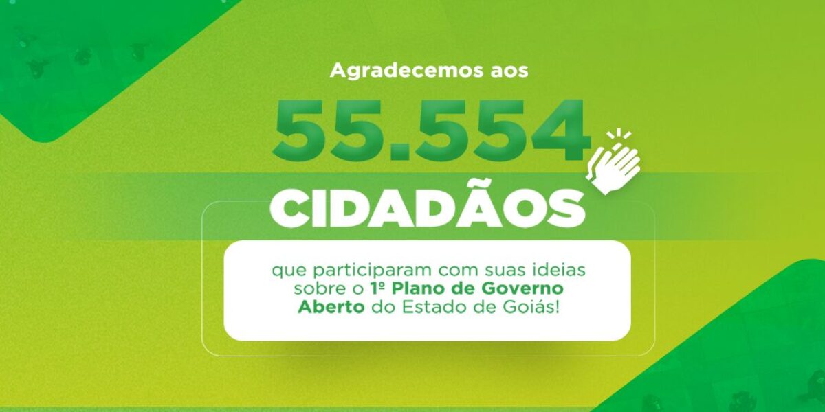 Mais de 55 mil cidadãos participam ativamente da formulação do 1º Plano de Governo Aberto de Goiás 