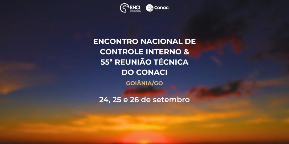 Goiás sediará XXI Encontro Nacional de Controle Interno 
