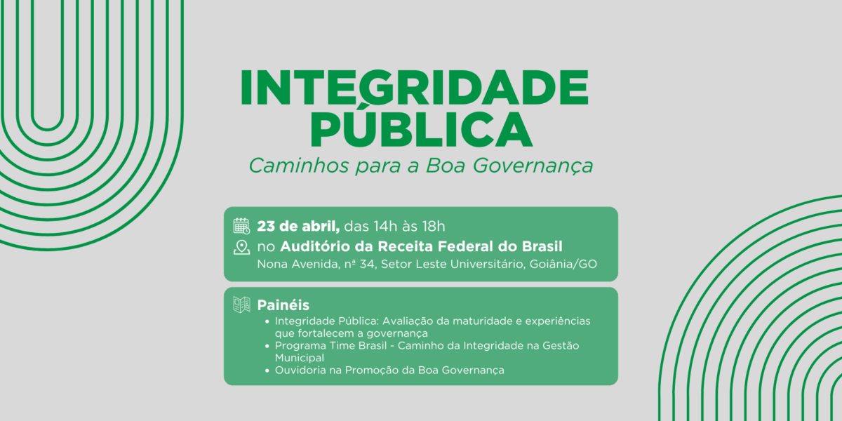 Goiás recebe programa Integridade Itinerante da CGU 