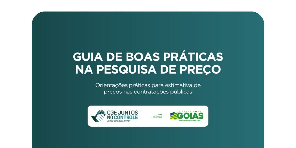 Guia de Boas Práticas na Pesquisa de Preços está disponível no site da CGE