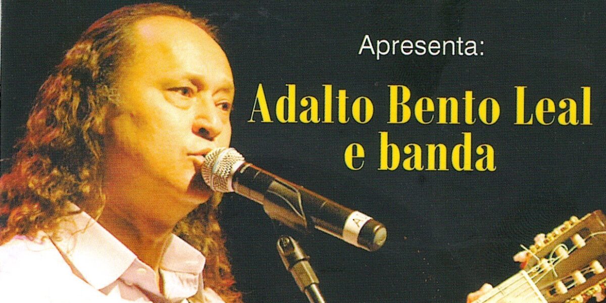 Adalto Bento Leal e banda se apresentam em Itaberaí nesse sábado