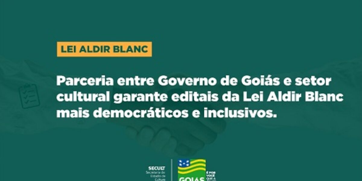 Parceria entre Governo de Goiás e setor cultural resulta em editais mais democráticos da Lei Aldir Blanc