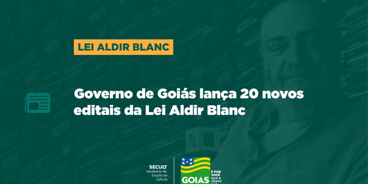 Governo de Goiás disponibiliza R$ 40 milhões em 20 novos editais da Lei Aldir Blanc