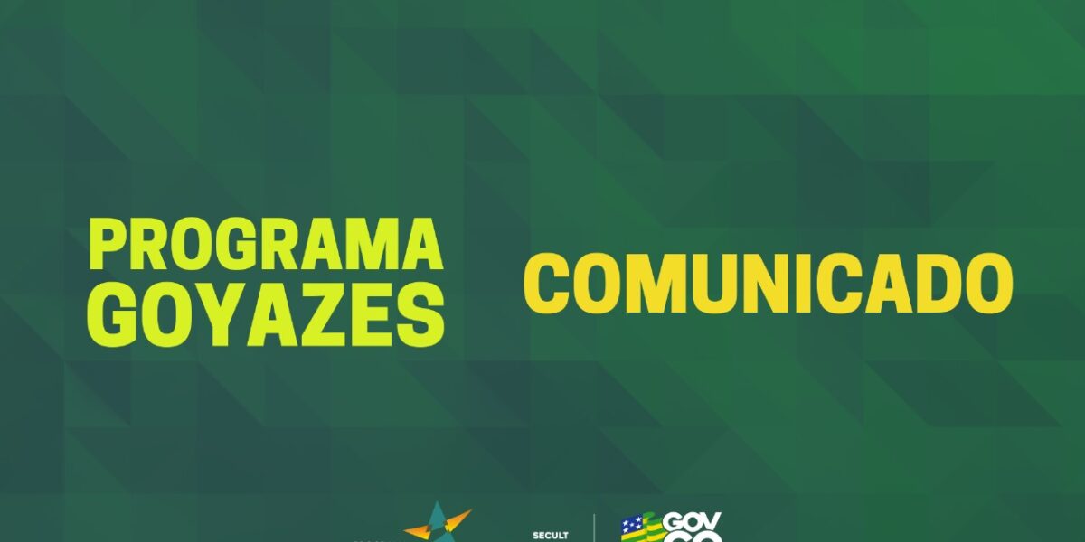 Comunicado Programa Goyazes