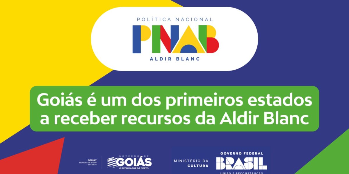 Goiás é um dos primeiros Estados a receber recursos da Aldir Blanc