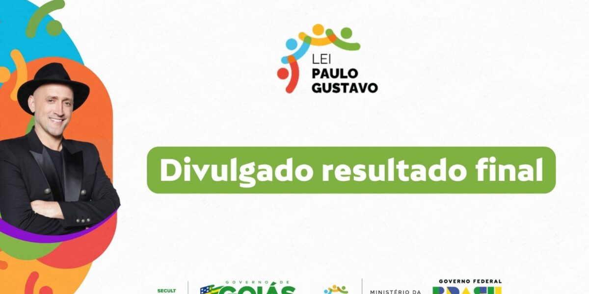 Divulgado resultado final da Lei Paulo Gustavo 