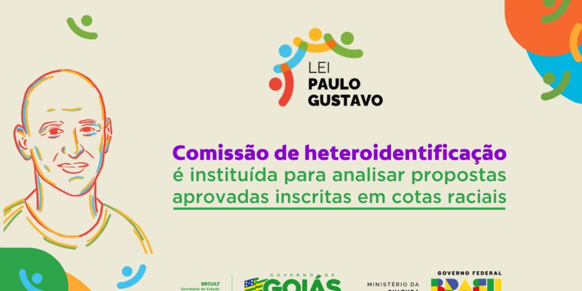 Comissão de heteroidentificação é instituída para análise de casos de cotas raciais na Lei Paulo Gustavo