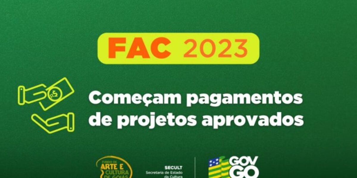 Governo de Goiás começa pagamento do FAC 2023