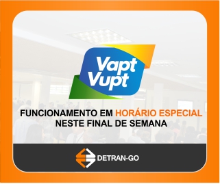 Vapt Vupt do Detran funciona em horário especial neste final de semana