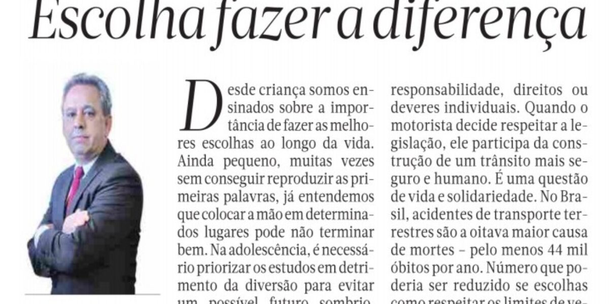 O Popular – Escolha fazer a diferença no trânsito