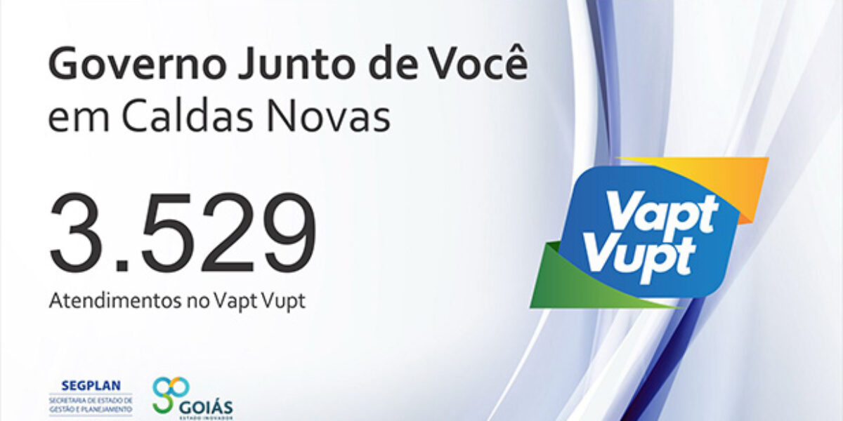 Vapt-Vupt prestou 3.529 atendimentos em Caldas Novas