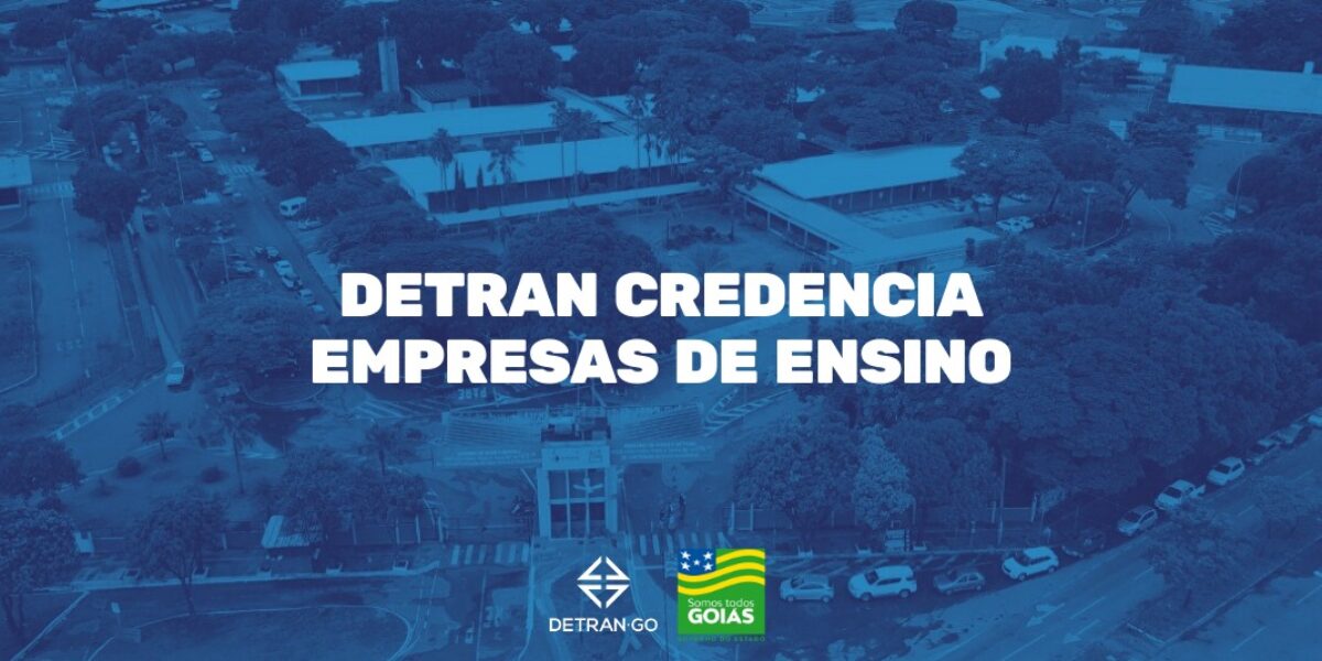 Detran credencia empresas de ensino