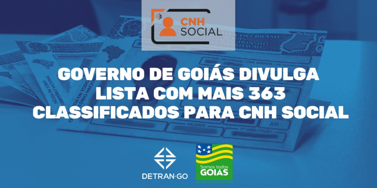 Governo de Goiás divulga lista com mais 363 classificados na CNH Social