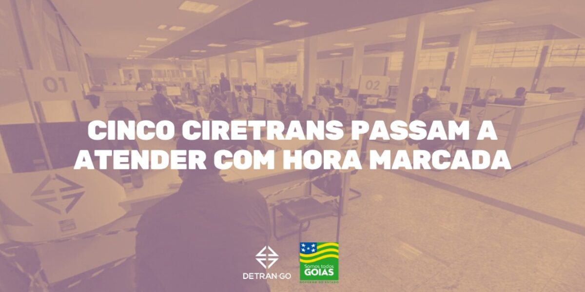 Cinco Ciretrans passam a atender com hora marcada