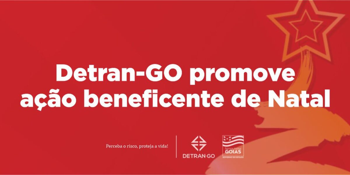 Detran-GO promove ação beneficente de Natal