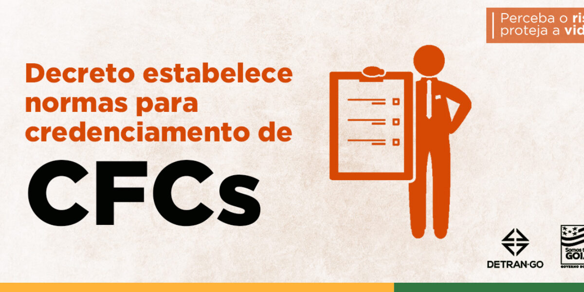 Decreto estabelece normas para credenciamento de CFCs