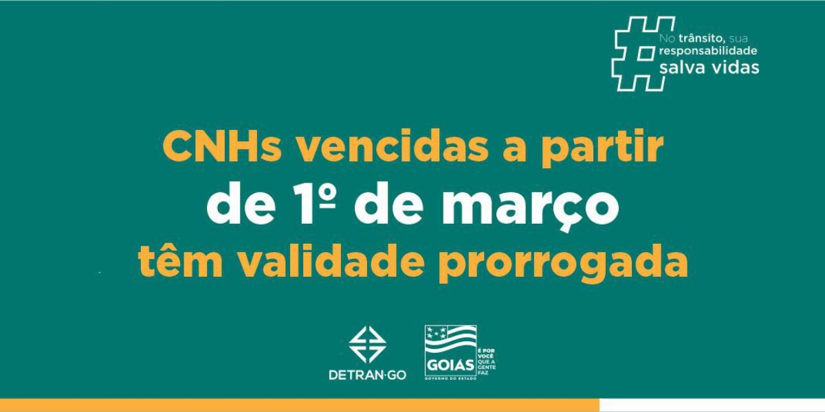 CNHs vencidas a partir de 1º de março têm validade prorrogada