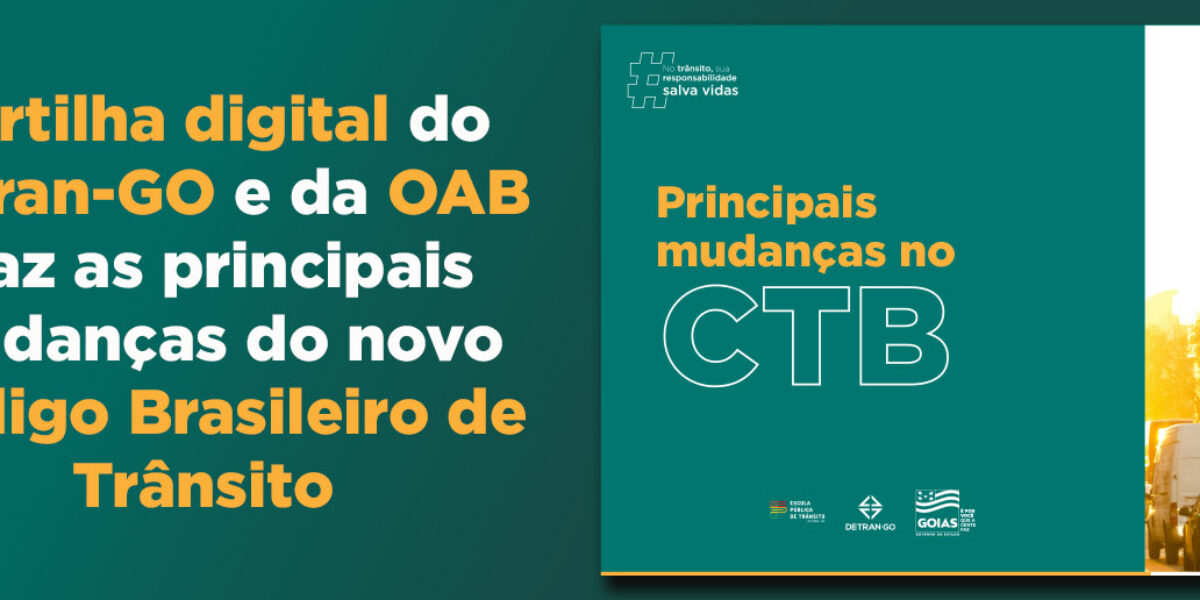 Detran-GO e OAB lançam cartilha virtual e orientam sobre mudanças no CTB