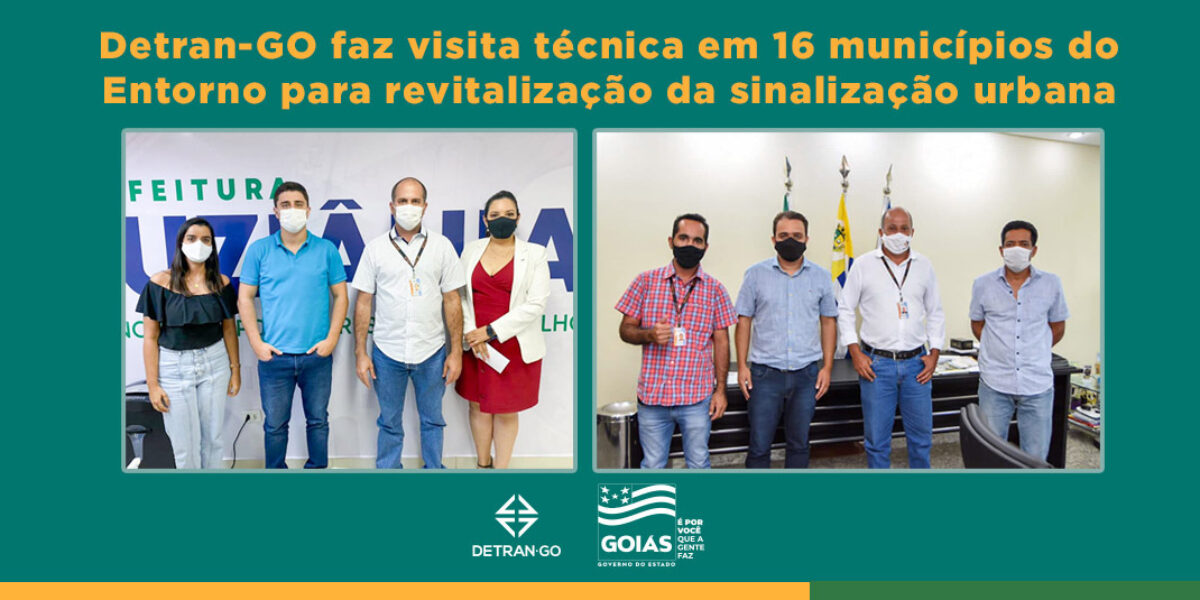 Detran-GO faz visita técnica em 16 municípios do Entorno para revitalização da sinalização urbana
