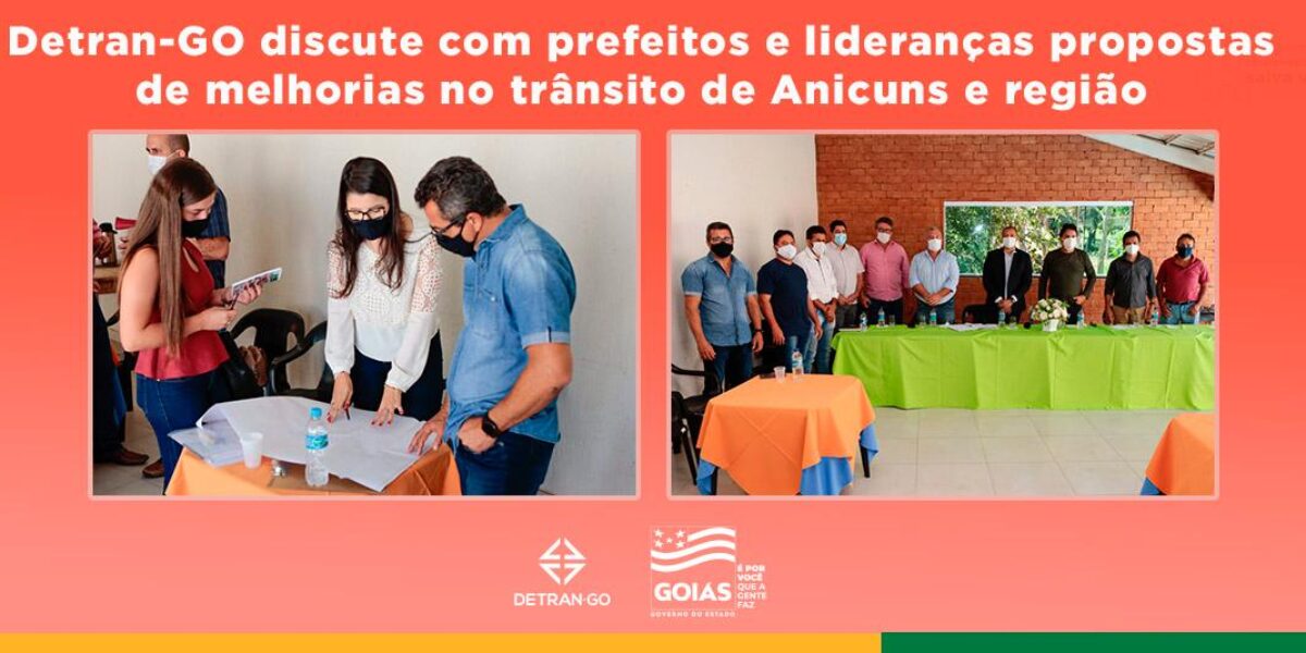 Detran-GO discute com prefeitos e lideranças propostas de melhorias no trânsito de Anicuns e região