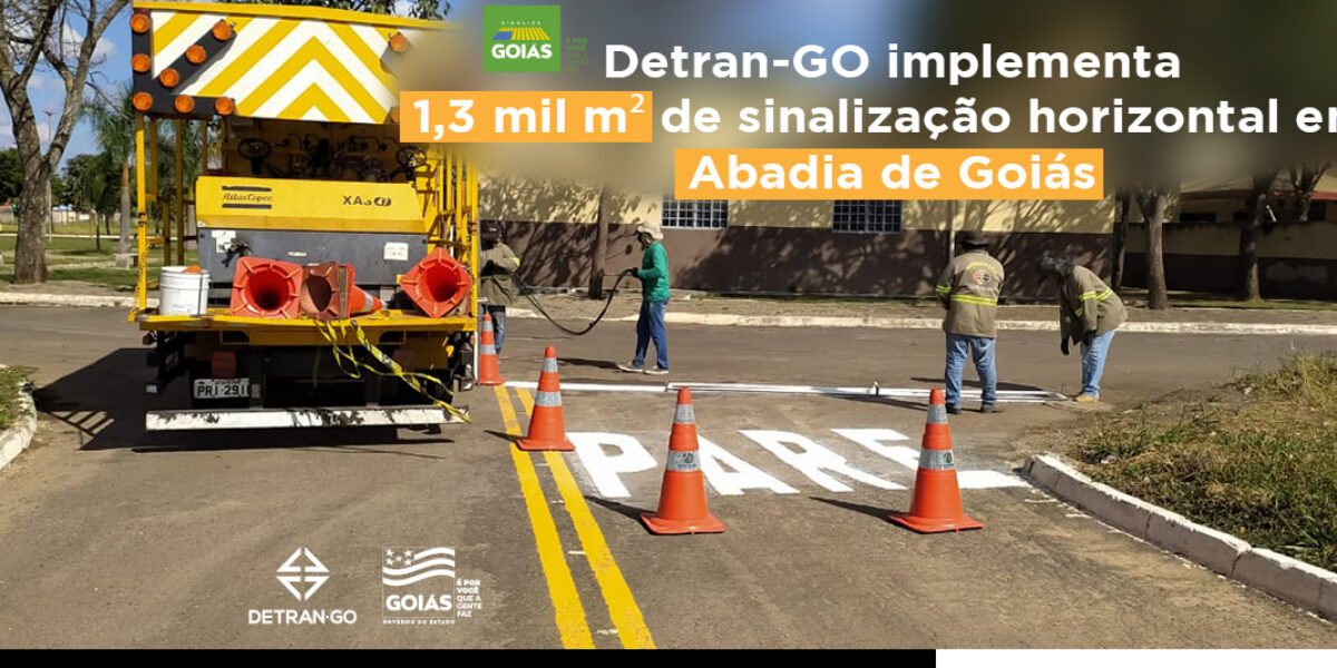 Detran-GO implementa 1,3 mil m² de sinalização horizontal em Abadia de Goiás