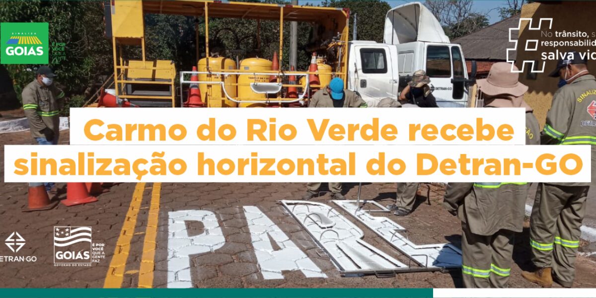 Carmo do Rio Verde recebe sinalização horizontal do Detran-GO